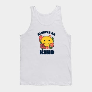 Always Be Kind T Shirt Tank Top